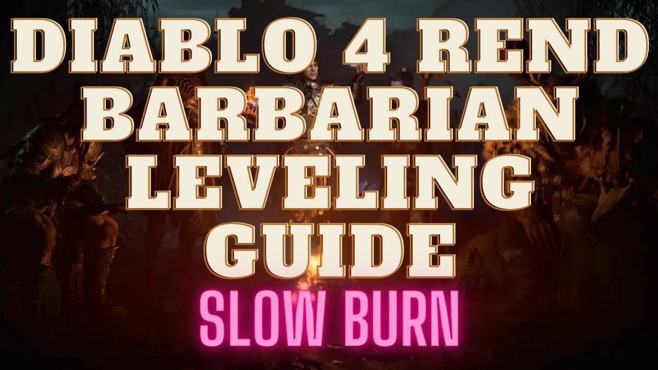 Diablo 4 Rend Barbarian Leveling guide - YouTube