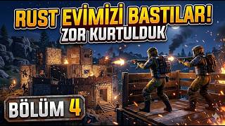Rust Evimizi Bastılar Zor Kurtulduk Bölüm 4 @Taddua