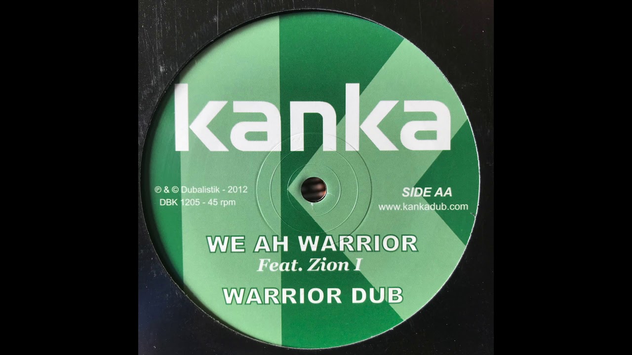 Warrior Dub - Kanka - Dubalistik Records DBK1205