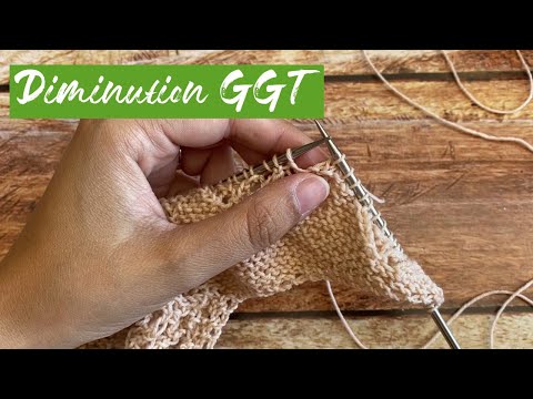 DIMINUTION GLISSE, GLISSE, TRICOTE OU GGT OU SSK - Tuto tricot