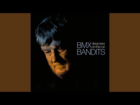 BMX Bandits — What He Set Out to Be