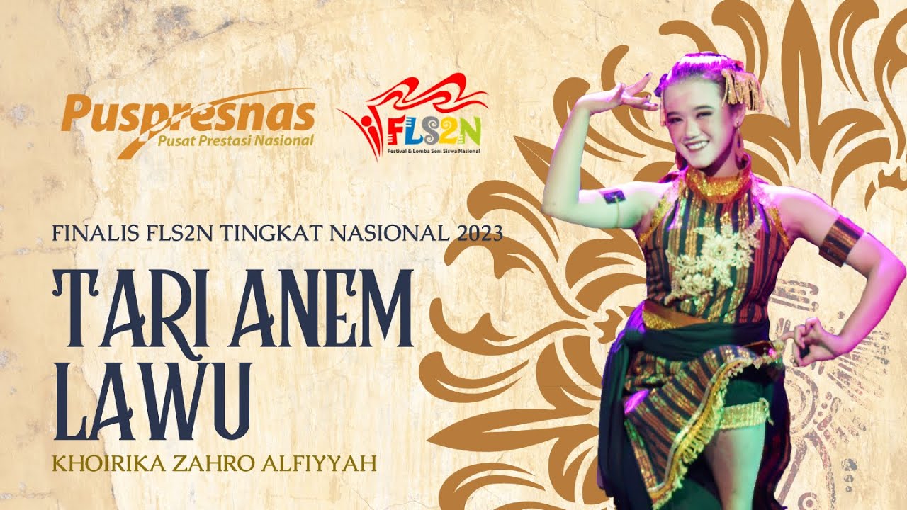 Tari Anem Lawu | Finalis FLS2N Tingkat Nasional 2023