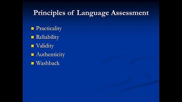 5 Principles of Language Assessment (Language Testing)