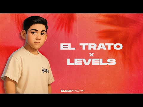 EL TRATO vs LEVELS (Open Show Intro Limpiaparabrisas) - The Family Vip Edit | ELIAS GOMEZ