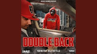 Double Back (feat. Dela The Fella)