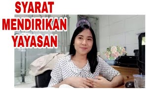 Syarat Mendirikan Yayasan Badan Hukum