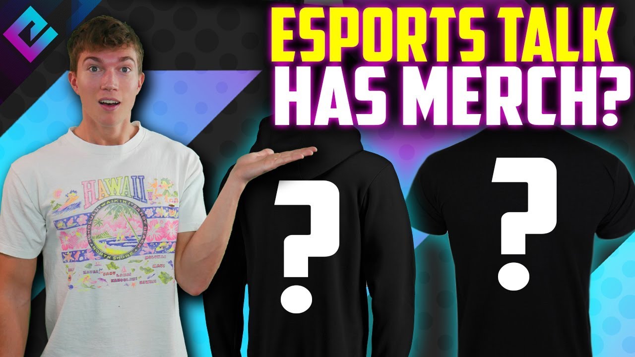 Esports Talk Has Merch!
