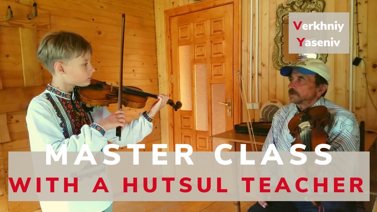 MASTER CLASS with hutsul teacher FOLK VIOLIN | МАЙСТЕР-КЛАС гри на скрипці з гуцульським учителем
