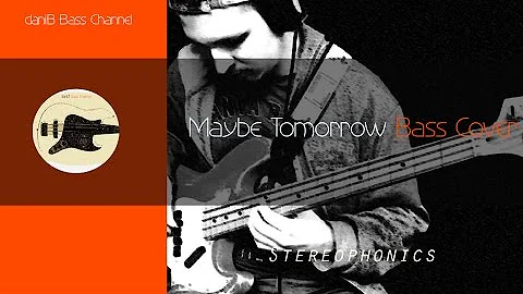 Stereophonics Maybe Tomorrow Bass Cover TABS daniB5000