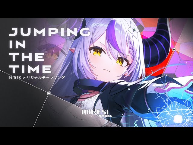 【MV】Jumping in the Time / ラプラス・ダークネス『MIRESI:視えない未来』オリジナルテーマソング