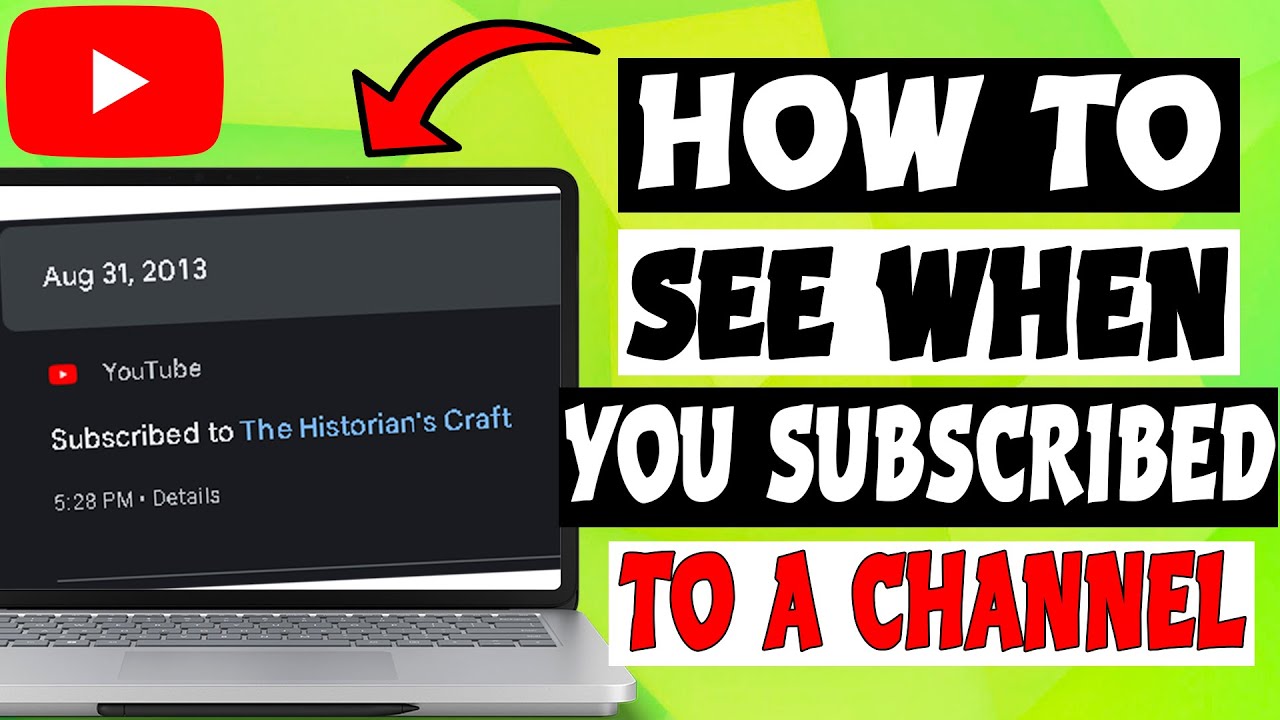 How To See When You Subscribed To A Channel on Youtube - YouTube