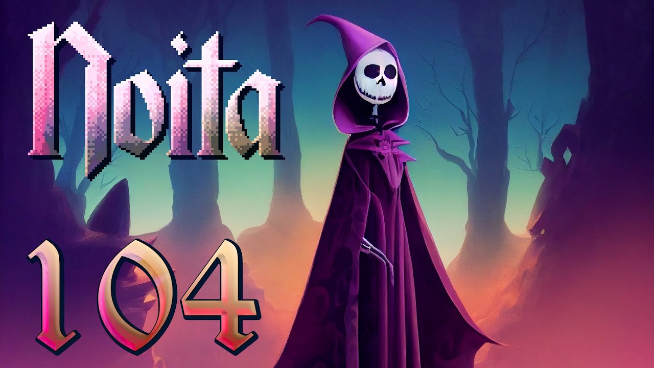 Noit-mare Before Xmas Season Continues, Let's Play Noita Ep 104