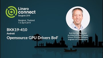 BKK19-410 - Opensource GPU Drivers BoF