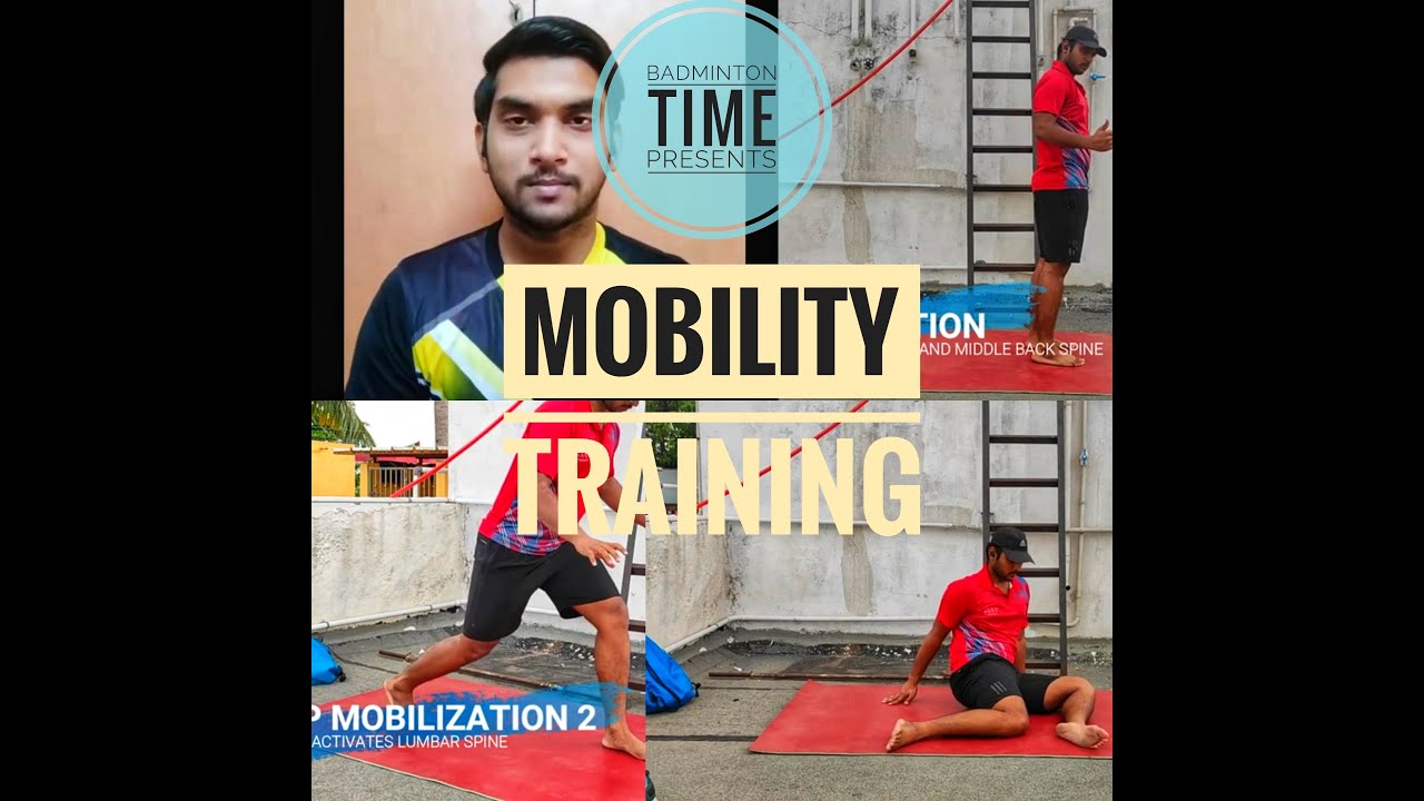 MOBILITY TRAINING BADMINTON ATHLETIC TRAINING PERFORMANCE BASED