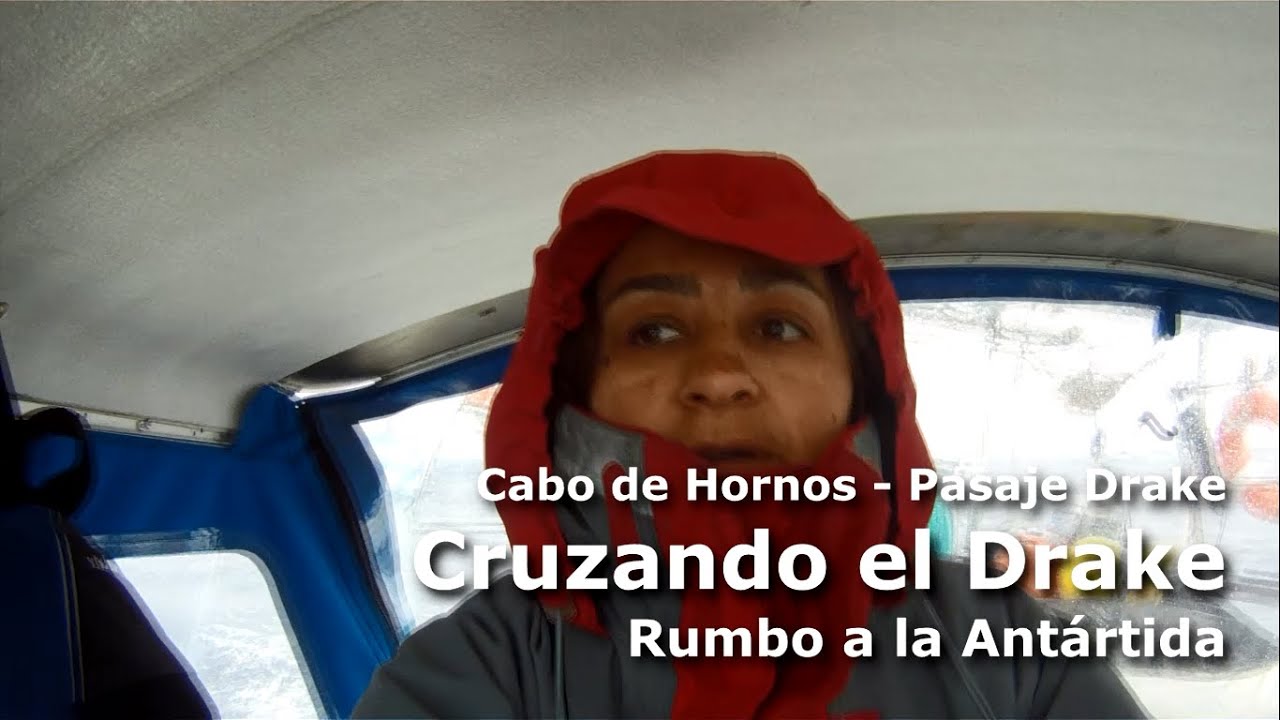 Rumbo a la Antártida - Pasaje DRAKE - Capítulo IV