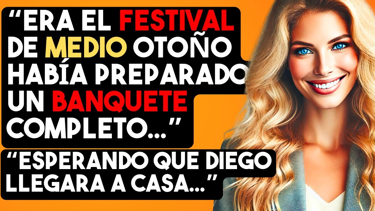 ERA EL FESTIVAL DE MEDIO OTOÑO HABÍA PREPARADO UN BANQUETE COMPLETO