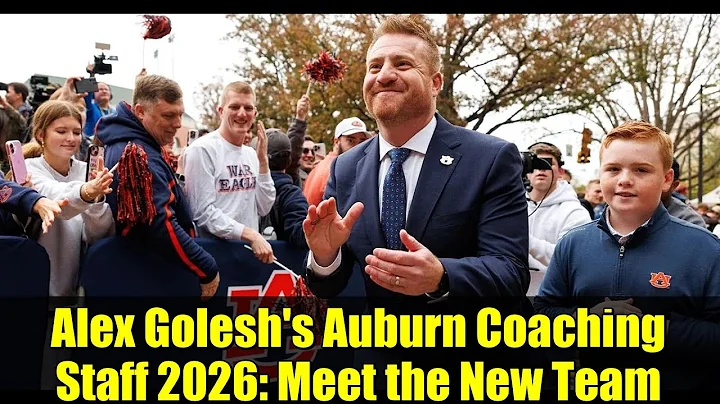 Alex Golesh's Auburn Coaching Staff 2026: Meet the New Team