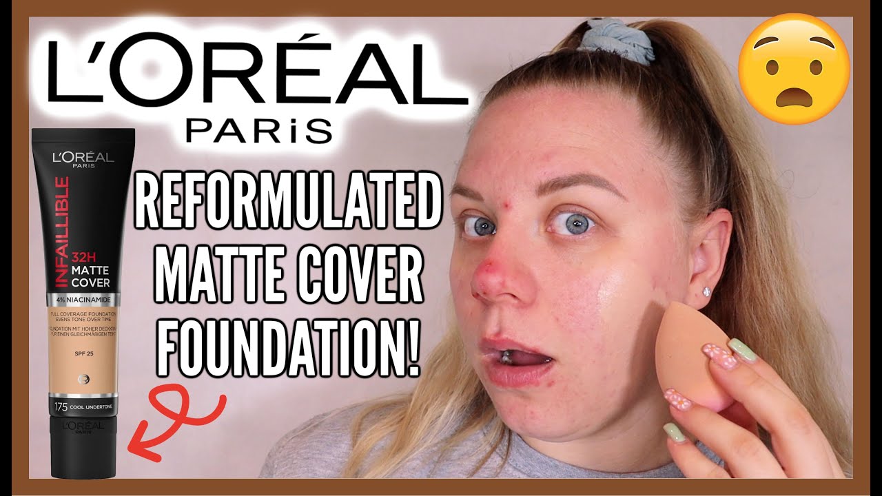 REFORMULATED?! NEW LOREAL 32H MATTE COVER FOUNDATION FIRST