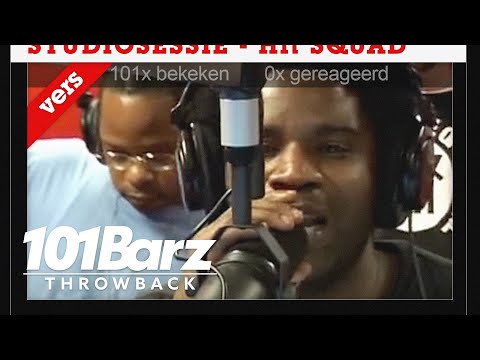 #TBT – Hit Squad | Throwback Sessie | 101Barz
