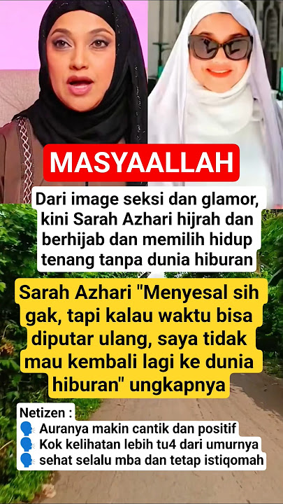 Sarah Azhar MasyaAllah  Dulu Seksi, Kini i Berhijab dan Hijrah Total! Wajahnya Cantik Tanpa Oplas!