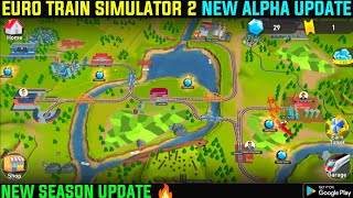 Euro Train Simulator 2 New Alpha Update | New Season story | Gameplay | Highbrow interactive | RGI | screenshot 3