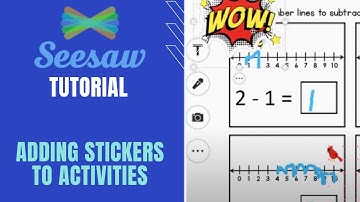 Seesaw: Adding Stickers to Activities