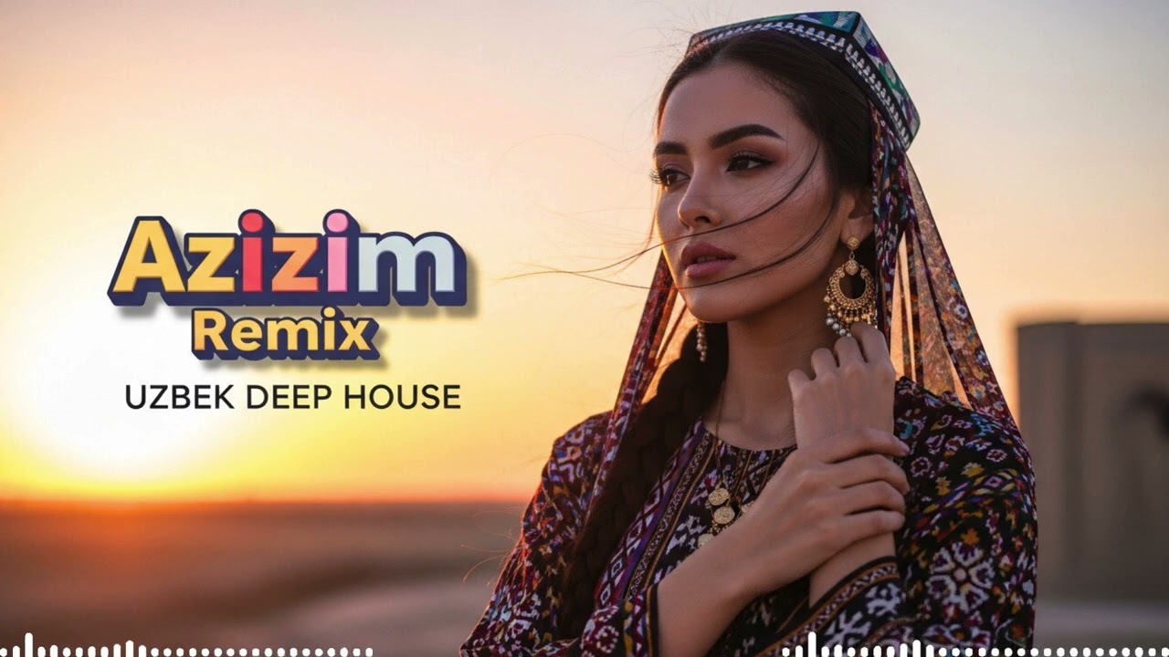 Azizim Remix 2026 🔥 Best Uzbek Deep House | Steppe Moonlight