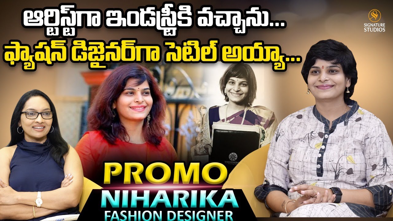 Niharika Fashion Boutique Online Shopping 2026.Niharika Fashion Designer Promo | Signature Studios - YouTube