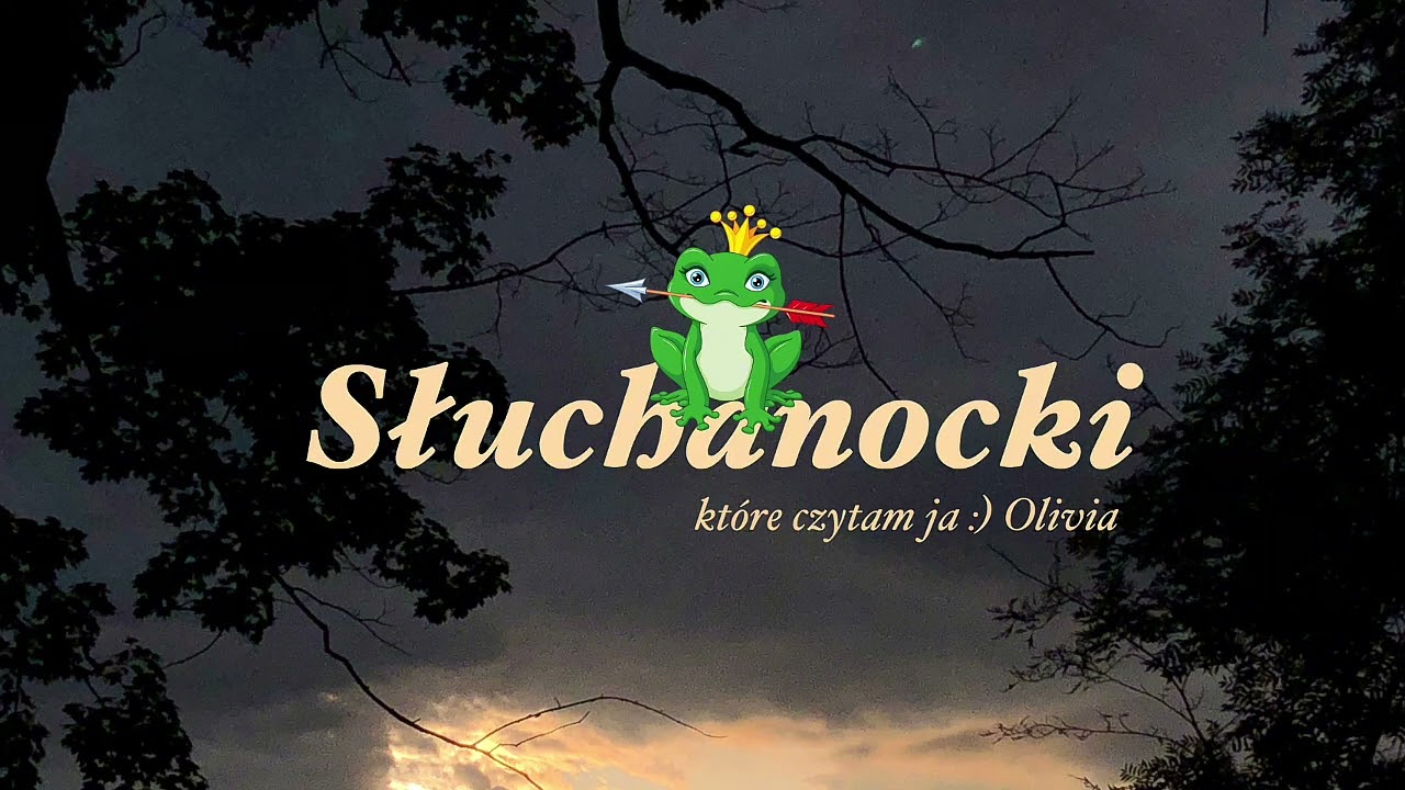 Bajki i baśnie polskie. O królewnie zaklętej w żabę.