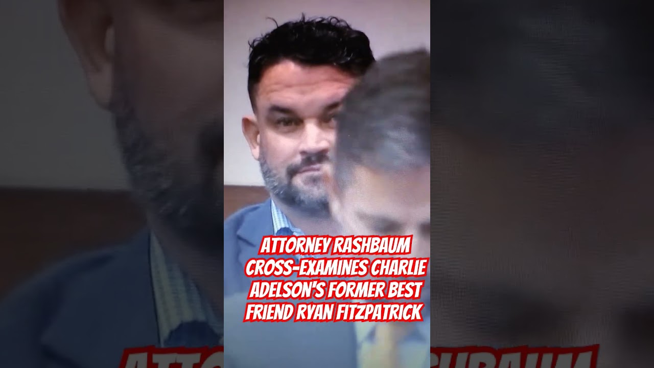 Дэниел Рашбаум допрашивает Райана Фицпатрика, бывшего друга Адельсона