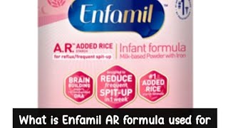 What is Enfamil AR formula used for