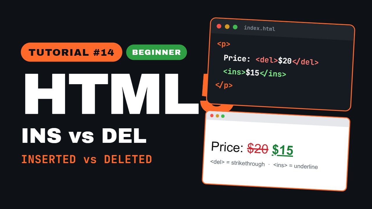 HTML5 Tutorial #14 — HTML Ins and Del Tags Explained (Inserted vs ...