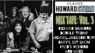 CLASSIC HOWARD STERN: MIX TAPE Vol.3: Richard Simmons, Donald Trump, Gary's 1st show, Fred's Wedding