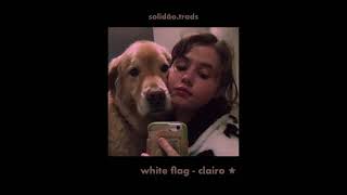 white flag - clairo (tradução / legendado pt) ❀