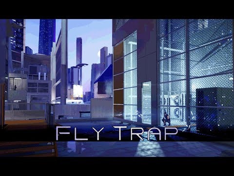Video: Mirror's Edge Catalyst - Fly Trap