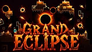 Grand Eclipse 100% (EXTREME DEMON) /By Bloom Ocean/ Music by: Solkrieg - (Pocemon Tower-)