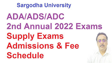ADA/ADS/ADC 2nd Annual 2022 Exams Online Admissions/Fee Schedule Sargodha University