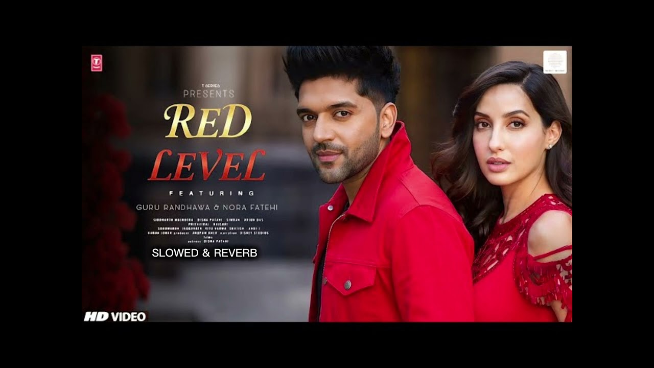 Red Level Song (Remix) | Guru Randhawa x Nora Fatehi | Ashu Remix Hub | Slowed + Reverb Version 