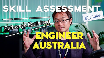 Skill Assessment Explained - Engineer Australia