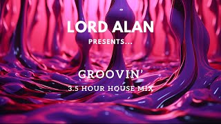 Lord Alan Groovin' Mix