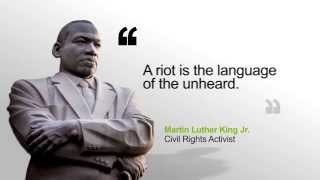 Martin Luther King (Black Lives Matter) Riots are the Language of the UnHeard!