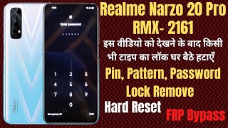 Realme Narzo 20 Pro (RMX2161) Hard Reset l Password /Pattern Lock Remove l FRP Bypass 100 % Free