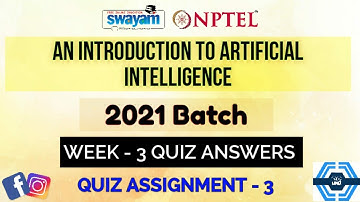 An Introduction To Artificial Intelligence | Week 3 Answers 2021 | NPTEL ||