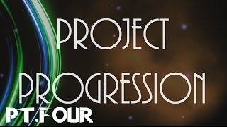 Project Progression: The Memory Montage Pt.4