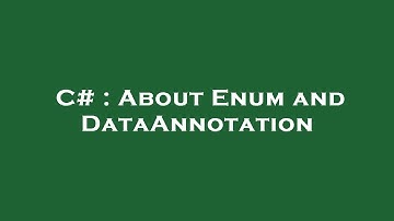 C# : About Enum and DataAnnotation