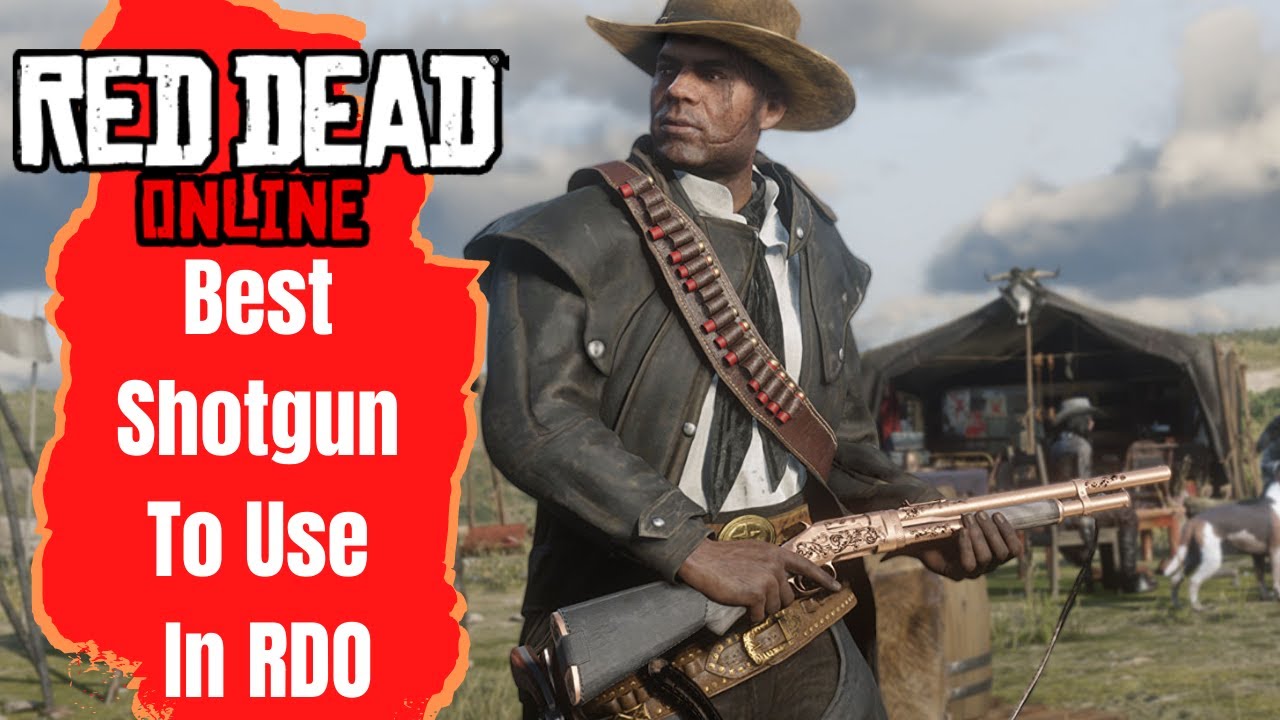 Red Dead Online Best Shotgun 2021 RDR2 Online Fun Dad Gaming YouTube