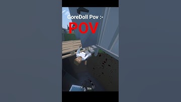 GoreBox Doll POV Be like- #gorebox #goreboxmultiplayer #f2games #gamingshorts