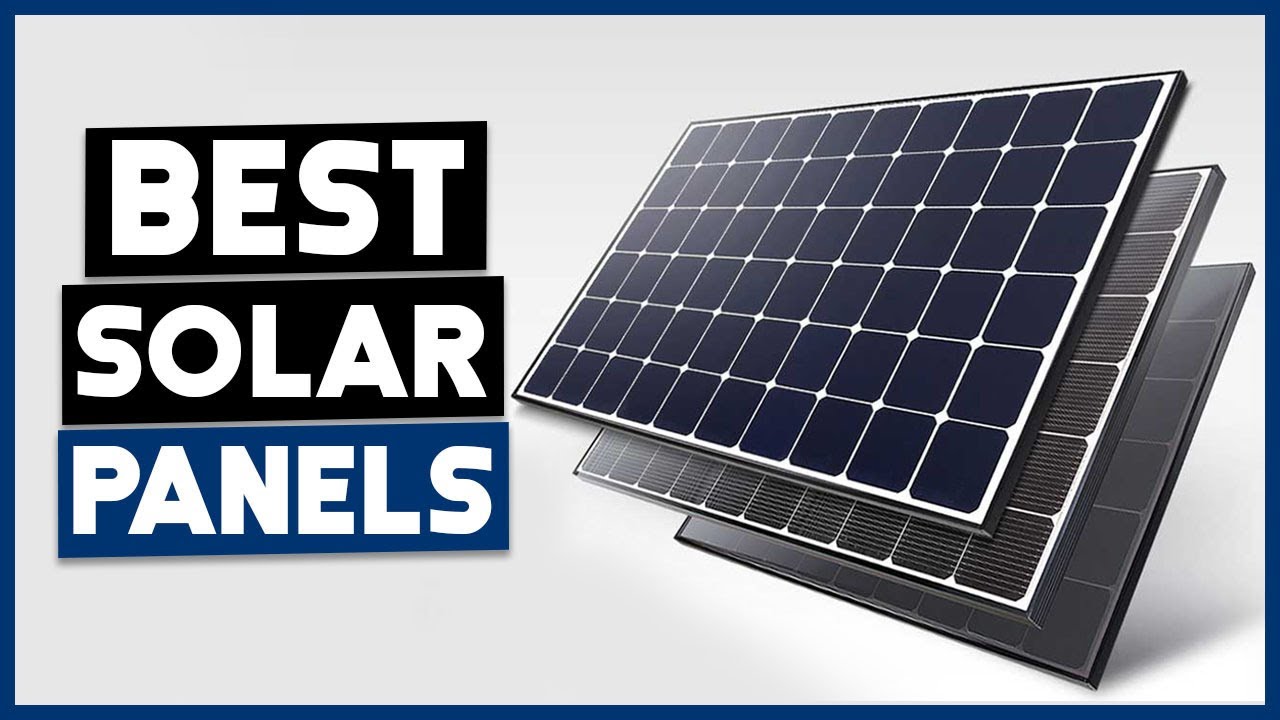 BEST SOLAR PANEL Top 5 Best Solar Panels Review 2020 YouTube