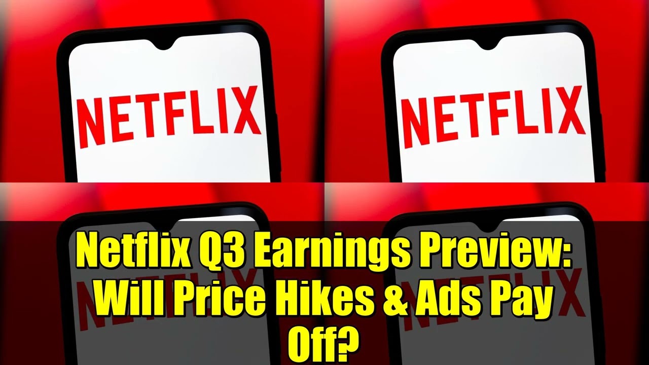 Предварительный обзор доходов Netflix за третий квартал: окупятся ли повышение цен и реклама?