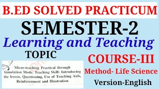 b.ed sem-2 solved practicum||course-3 learning and teaching ||practicum||b.ed 2nd semester practicum